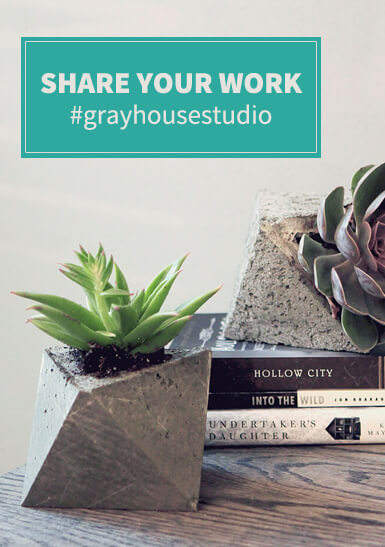 Share Your Projects With Gray House Studio